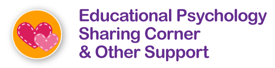 Educational Psychology Sharing Corner & Other Support